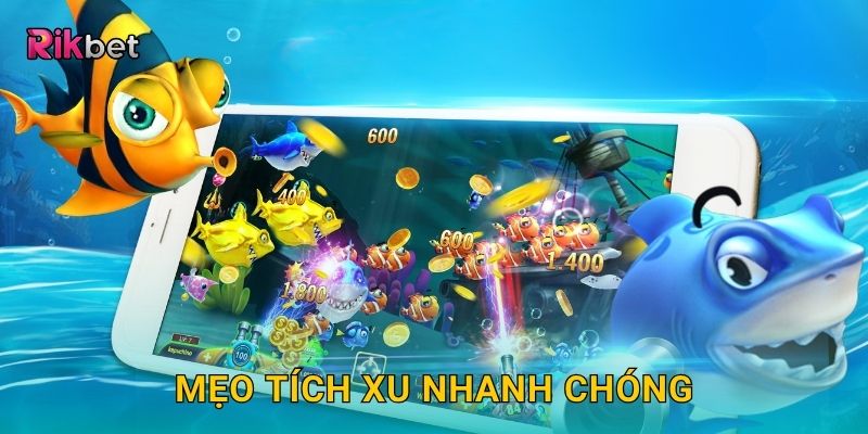 Bắn Cá Đồng Xu – Tích xu đổi thưởng mỗi ngày tại Rikbet 3 Mẹo tích xu nhanh chóng