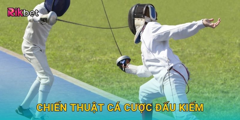 Chiến thuật cá cược đấu kiếm