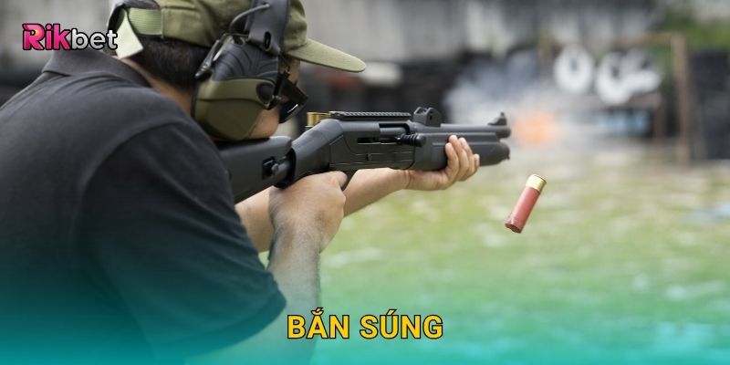 Bắn Súng: Trải nghiệm cá cược thể thao tốc độ tại Rikbet