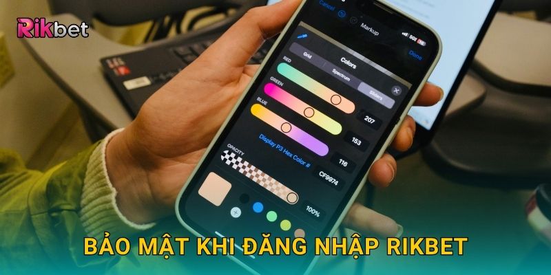 Bảo mật khi đăng nhập Rikbet
