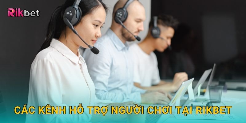 Liên hệ nhanh chóng – Kết nối hỗ trợ tận tâm tại Rikbet 2 Các kênh hỗ trợ người chơi tại Rikbet